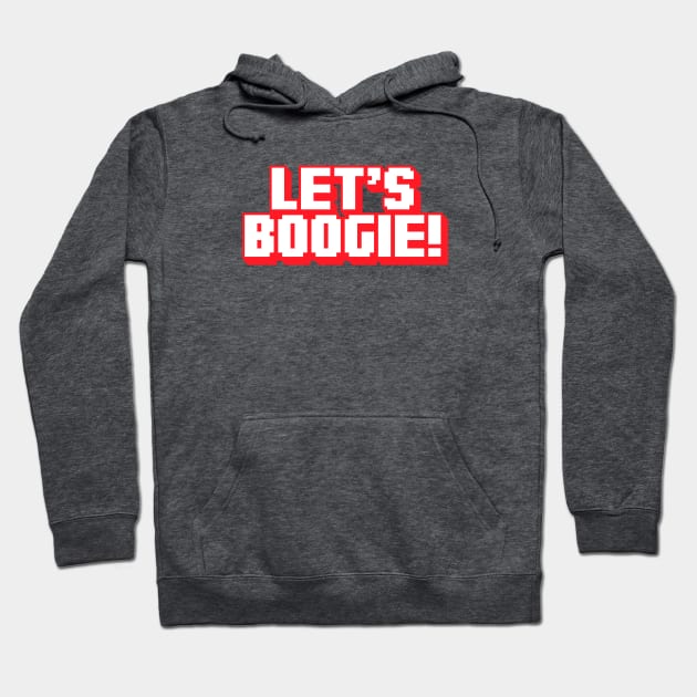 Let's Boogie (Red Logo - Dark) Hoodie by jepegdesign